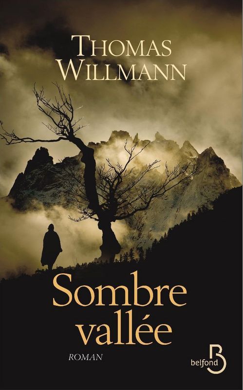 Sombre Vallée - Thomas Willmann